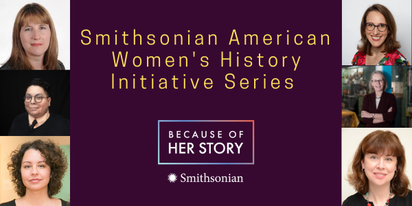 Smithsonian American Women History Month Programs
